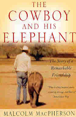 The Cowboy and his Elephant.